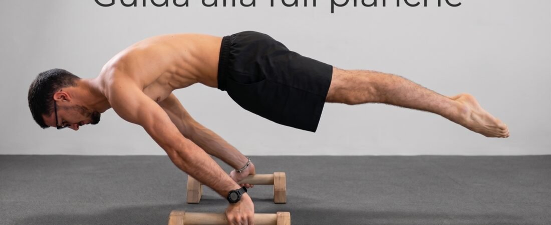 Come imparare la Full Planche: anatomia, biomeccanica, studio EMG ed esercizi specifici
